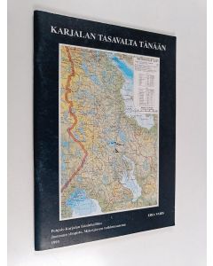 Kirjailijan Eira Varis käytetty teos Karjalan tasavalta tänään