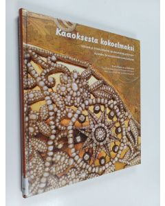 käytetty kirja Kaaoksesta kokoelmaksi : sodan ja evakuoinnin seurauksena syntynyt Suomen ortodoksinen kirkkomuseo