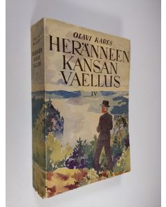 Kirjailijan Olavi Kares käytetty kirja Heränneen kansan vaellus 4 : Suomen herännäisyyden elämää ja vaiheita noin v:sta 1880 v:teen 1930