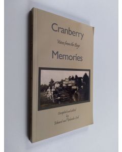 Kirjailijan Edward Lodi & Yolanda Lodi käytetty kirja Cranberry Memories - Voices from the Bogs