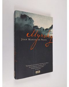 Kirjailijan Juan Manuel de Prada käytetty kirja Myrsky