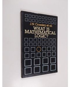 käytetty kirja What is mathematical logic?