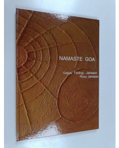 Kirjailijan Vappu Färling-Jansson & Roxu Jansson käytetty kirja Namaste Goa