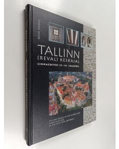 Kirjailijan Rein Zobel käytetty kirja Tallinn (Reval) keskajal - linnaehitus 13.-14. sajandil