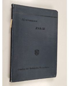 Kirjailijan Wilhelm Herrmann käytetty kirja Ethik