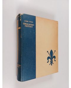 Kirjailijan Mark Twain käytetty kirja Orleansin neitsyt