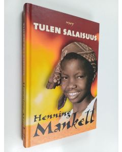 Kirjailijan Henning Mankell käytetty kirja Tulen salaisuus