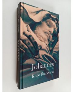 Kirjailijan Keijo Rainerma käytetty kirja Johannes