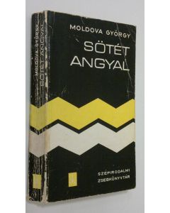 Kirjailijan Moldova György käytetty kirja Sötet angyal