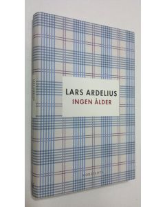 Kirjailijan Lars Ardelius käytetty kirja Ingen ålder
