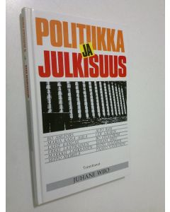 Tekijän Juhani Wiio  käytetty kirja Politiikka ja julkisuus : Keskustan lehtimiehet ry:n 70-vuotisjuhlakirja (UUDENVEROINEN)