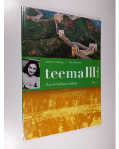 käytetty kirja Teema 3 : Kansainväliset suhteet