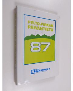 käytetty kirja Pelto-Pirkan päiväntieto : 1987