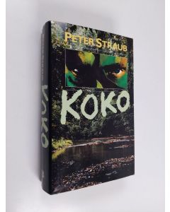 Kirjailijan Peter Straub käytetty kirja Koko