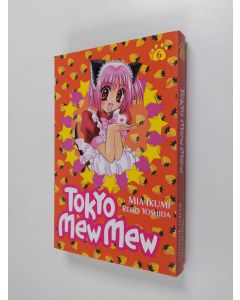 Kirjailijan Mia Ikumi käytetty kirja Tokyo mew mew 6 (ERINOMAINEN)