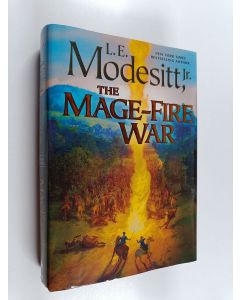 Kirjailijan L. E. Modesitt, Jr. käytetty kirja The Mage-Fire War