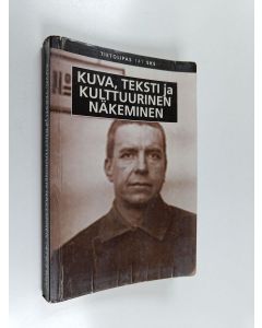 käytetty kirja Kuva, teksti ja kulttuurinen näkeminen