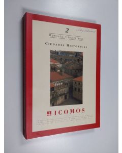käytetty kirja Revista científica Icomos 2 : Ciudades Historicas