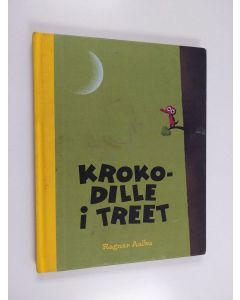 Kirjailijan Ragnar Aalbu käytetty kirja Krokodille i treet