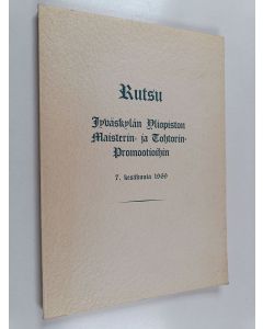 käytetty kirja Kutsu Jyväskylän Yliopiston maisterin- ja tohtorinpromootioihin 7. kesäkuuta 1969