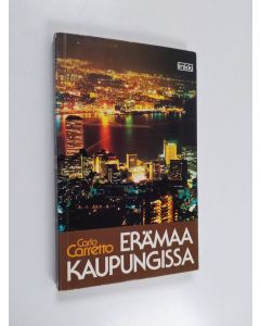 Kirjailijan Carlo Carretto käytetty kirja Erämaa kaupungissa