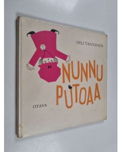 Kirjailijan Oili Tanninen käytetty kirja Nunnu putoaa