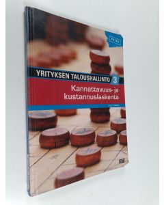 Kirjailijan Soile Tomperi käytetty kirja Yrityksen taloushallinto 3 : Kannattavuus- ja kustannuslaskenta