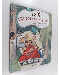 Kirjailijan Markus Majaluoma käytetty kirja Isä, lähdetään sieneen!
