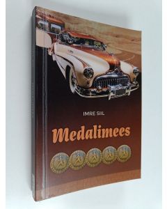 Kirjailijan Imre Siil käytetty kirja Medalimees : jutustused näidend