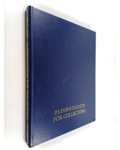 käytetty kirja Paperweights for collectors