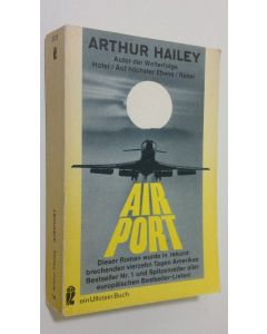 Kirjailijan Arthur Hailey käytetty kirja Airport : roman