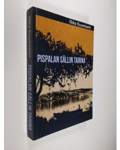 Kirjailijan Ilkka Kuusniemi käytetty kirja Pispalan sällin tarina (signeerattu)