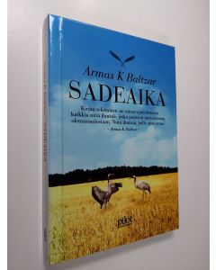 Kirjailijan Armas K. Baltzar käytetty kirja Sadeaika