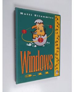 Kirjailijan Matti Kiianmies käytetty kirja Windows 3.11