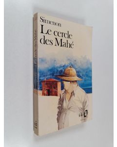 Kirjailijan Georges Simenon käytetty kirja Le cercle des Mahé, roman