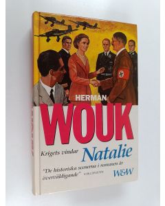 Kirjailijan Herman Wouk käytetty kirja Natalie : Krigets vindar
