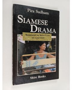 Kirjailijan Pira Sudham käytetty kirja Siamese drama