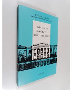 Tekijän Miia Pesonen  käytetty kirja Länsimaisen sivistyksen juuret - Studia Generalia 2004 kevät