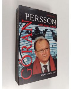 Kirjailijan Olle Svenning käytetty kirja Göran Persson och hans värld