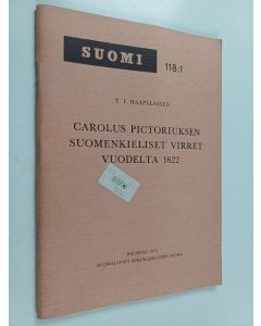 Kirjailijan Carolus Olai Pictorius käytetty teos Carolus Pictoriuksen suomenkieliset virret vuodelta 1622 Die finnischsprachige Kirchenlieder von Carolus Pictorius aus dem Jahre 1622
