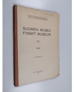 käytetty kirja Suomen museo; Finskt museum, 1909 - XVI