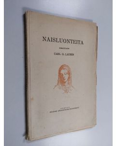 Kirjailijan Carl G. Laurin käytetty kirja Naisluonteita