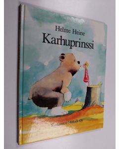 Kirjailijan Helme Heine käytetty kirja Karhuprinssi