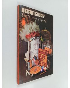 Kirjailijan Ernest Hemingway käytetty kirja The torrents of spring