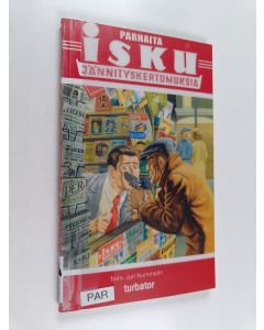 käytetty kirja Parhaita Isku-jännityskertomuksia : Isku-lehden rikosnovelleja 2004-2008