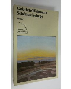 Kirjailijan Gabriele Wohmann käytetty kirja Shönes Gehege (ERINOMAINEN)