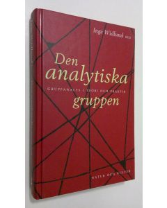 Tekijän Inge Widlund  käytetty kirja Den analytiska gruppen : gruppanalys i teori och praktik
