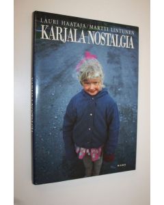 Kirjailijan Lauri Haataja käytetty kirja Karjala-nostalgia