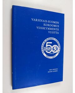 Kirjailijan Oiva Koivisto käytetty kirja Varsinais-Suomen kokoomus viisikymmentä vuotta