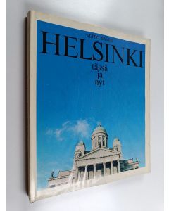 Kirjailijan Seppo Saves käytetty kirja Helsinki tässä ja nyt
